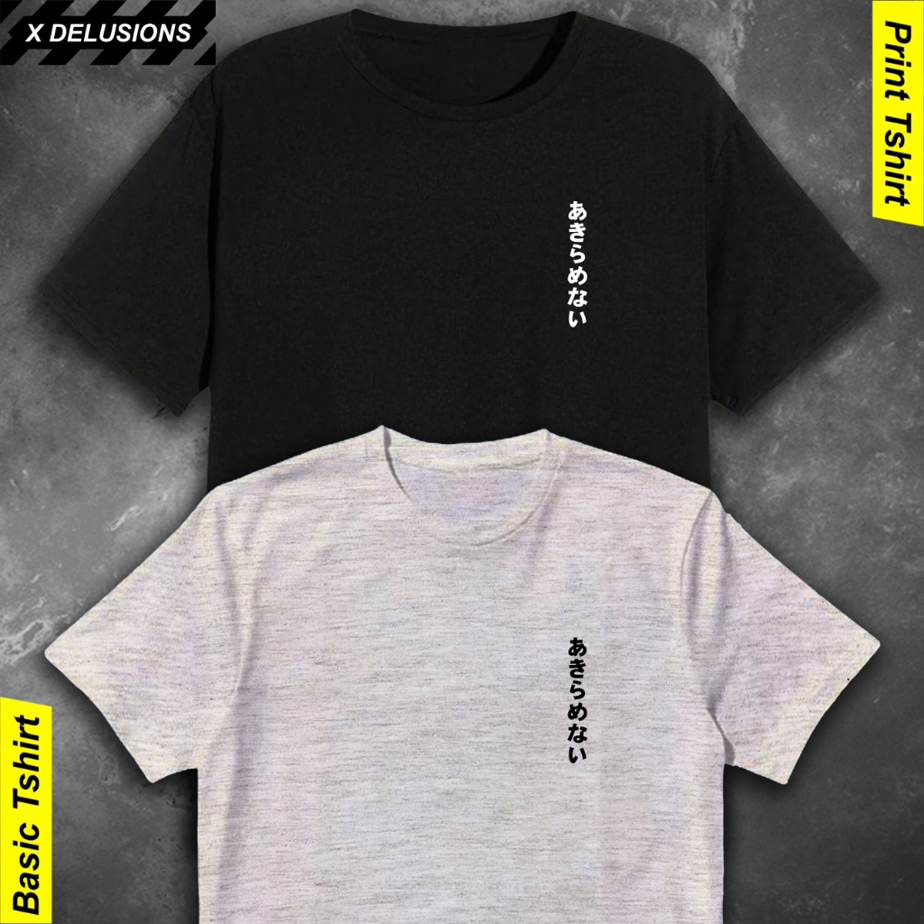 Kaos Pria Tulisan Jepang Dont Give Up Baju Distro Cowok Oblong Keren Tshirt Sablon