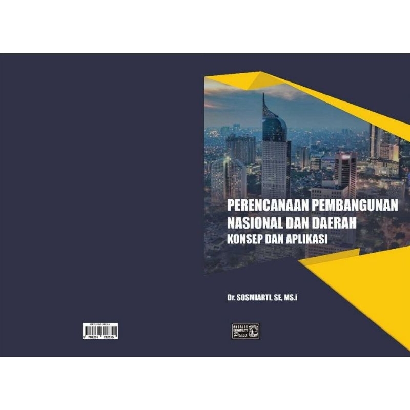 

PERENCANAAN PEMBANGUNAN NASIONAL DAN DAERAH KONSEP DAN APLIKASI