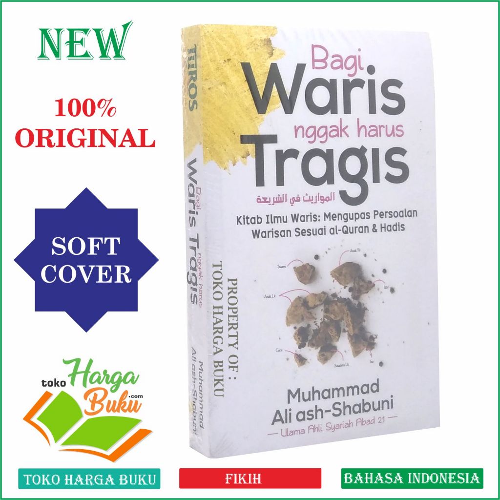 Bagi Waris Nggak Harus Tragis Kitab Al-Faraid Ilmu Fiqih Pembagian Harta Warisan Penerbit Turos