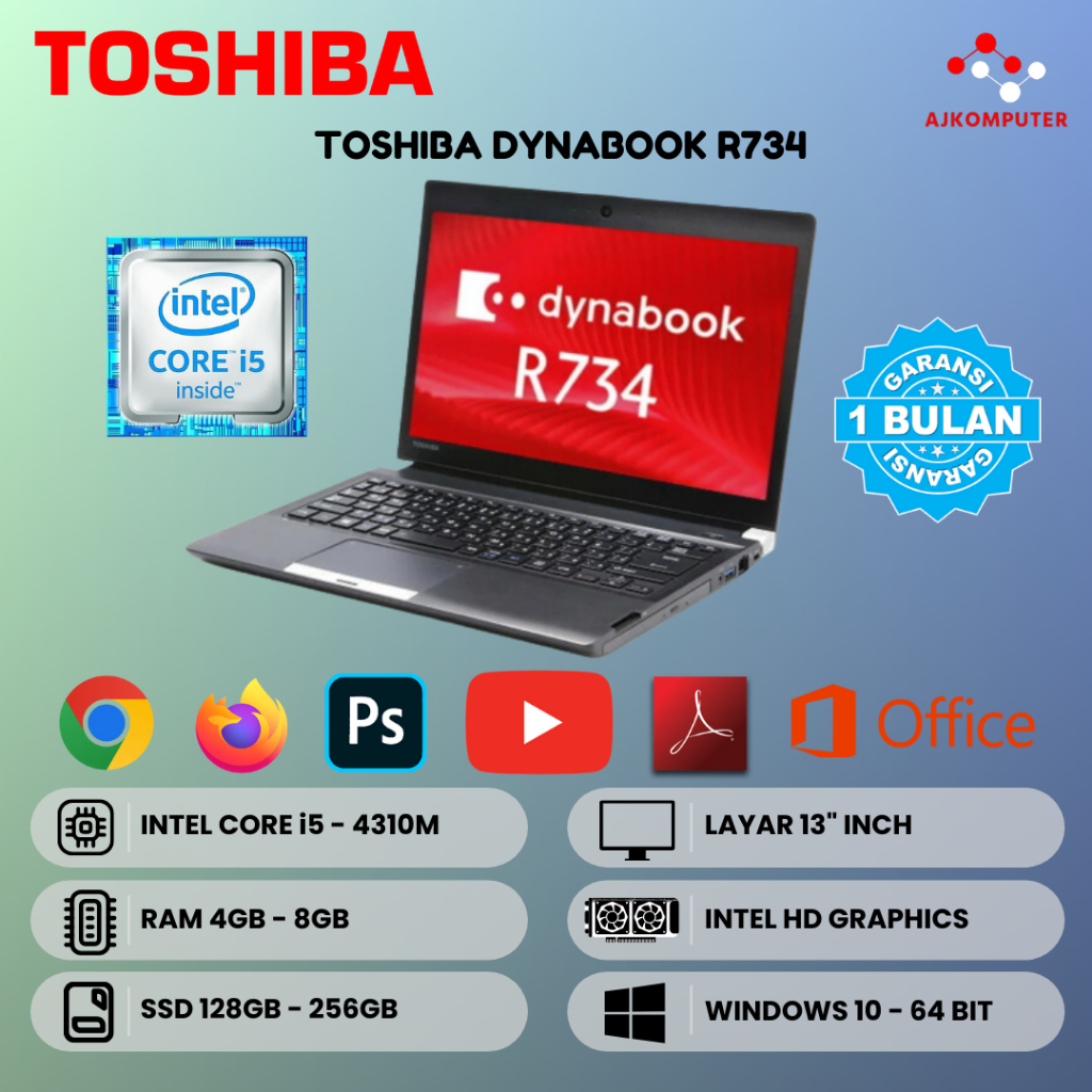 TOSHIBA DYNABOOK R734 INTEL CORE i5 GEN 4 RAM 8GB SSD 256GB LAYAR 13.3 INCH INTEL HD SIAP PAKAI
