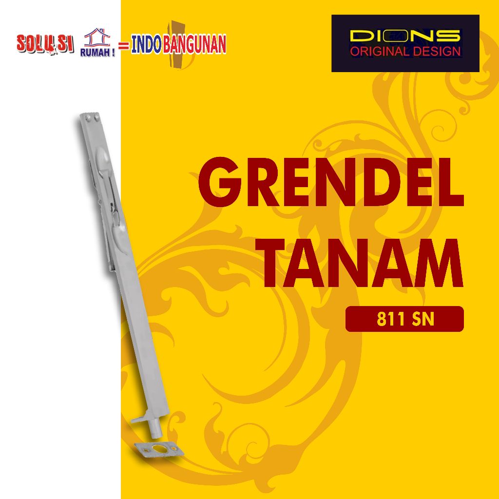 DIONS - GRENDEL TANAM 811/ GRENDEL PINTU/ GRENDEL TANAM
