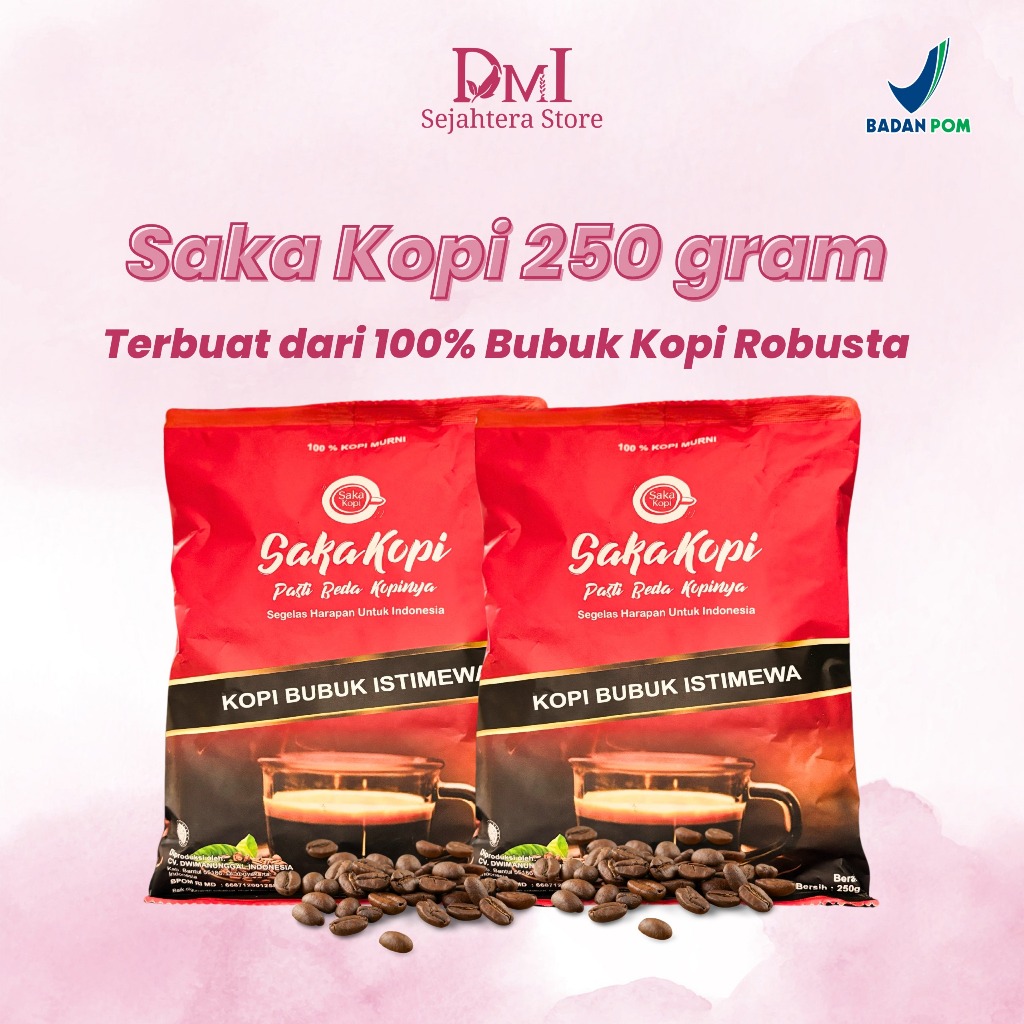 

SAKA KOPI ROBUSTA MURNI 250 GRAM BPOM DAN HALAL