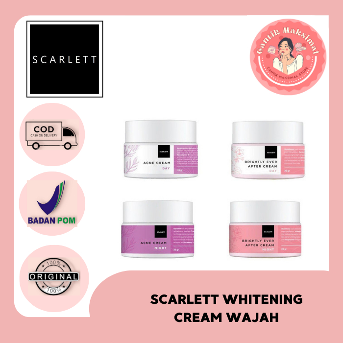 SCARLETT WHITENING CREAM SCARLETT ACNE  CREAM SIANG MALAM ORIGINAL100%
