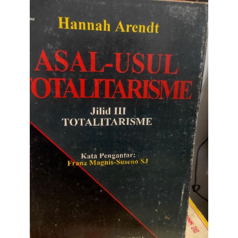 Asal Usul Totalitarisme III Oleh HANNAH ARENDT NUP