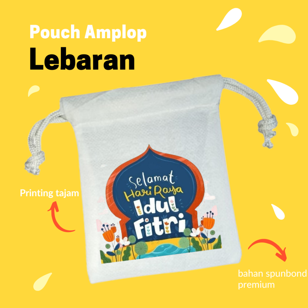 

POUCH AMPLOP isi 10 EDISI LEBARAN Pouch Serut Bahan Spunbond Amplop Idul Fitri Amplop Uang THR Anak