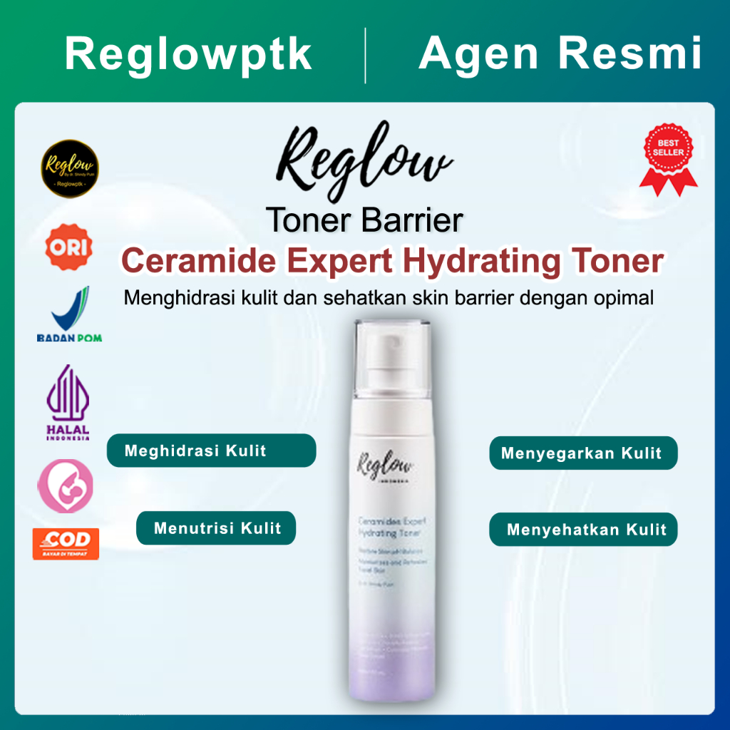 Toner Reglow Barrier Skin Berrier Reglow Toner Ceramide Expert Hydrating Toner Toner Reglow Menyegar