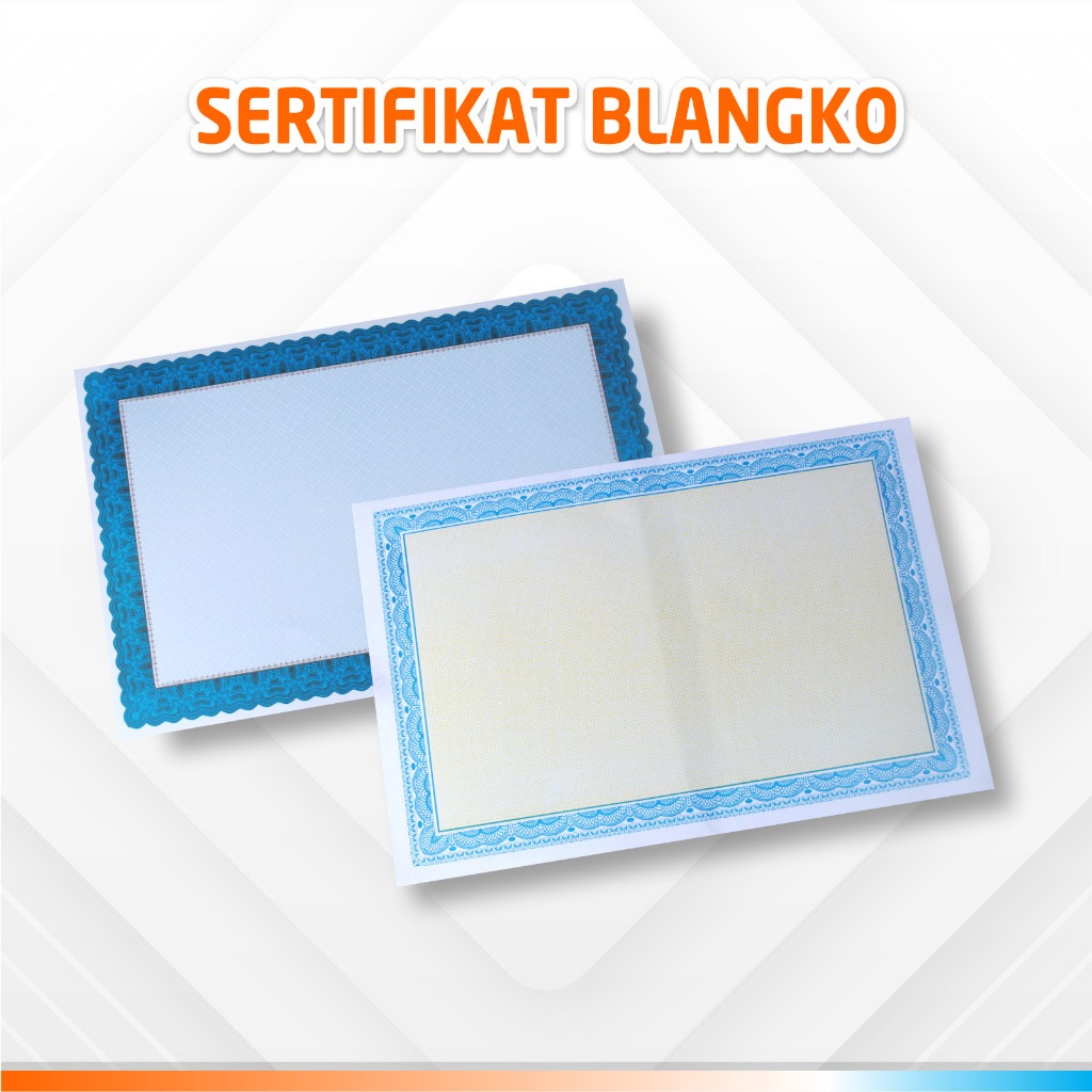 

SERTIFIKAT BLANKO / BLANKO KERTAS PIAGAM