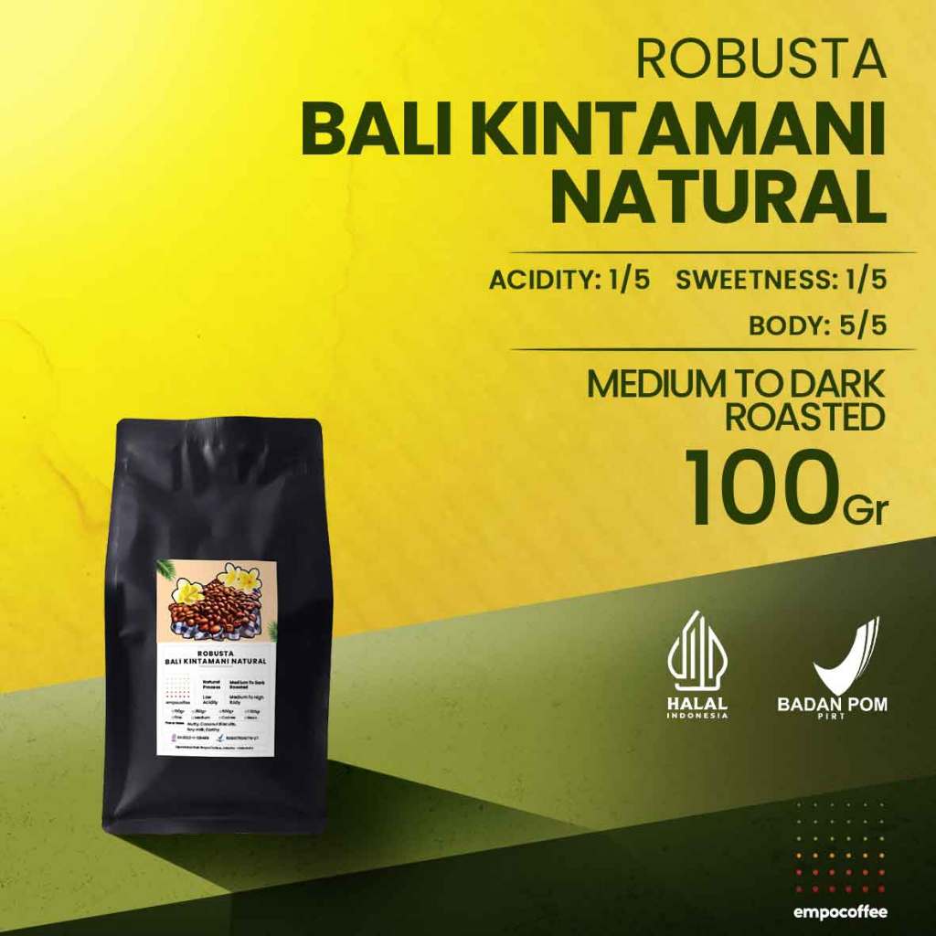 

Empo Coffee Biji Kopi Bubuk Robusta Bali Kintamani Coffee Roasted Bean Espresso Roast Coffe Beans 100 Gram