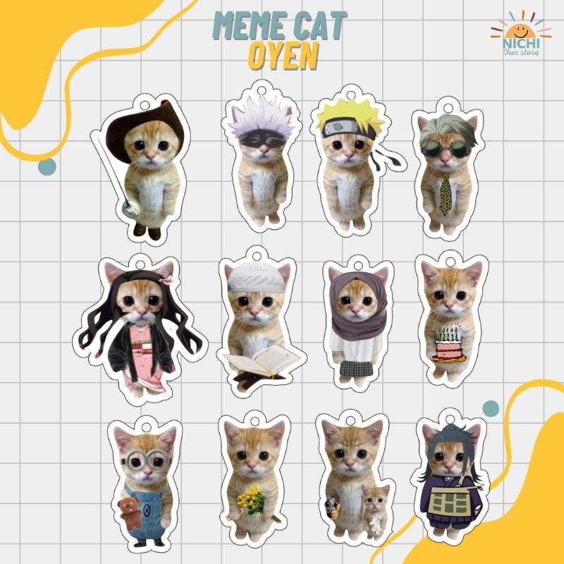 [MEME CAT OYEN] KEYCHAIN AKRILIK/GANTUNGAN KUNCI AKRILIK/MEME CAT OYEN