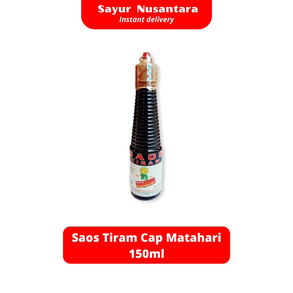 

Saos Tiram Cap Matahari 150ml - Sayur Nusantara