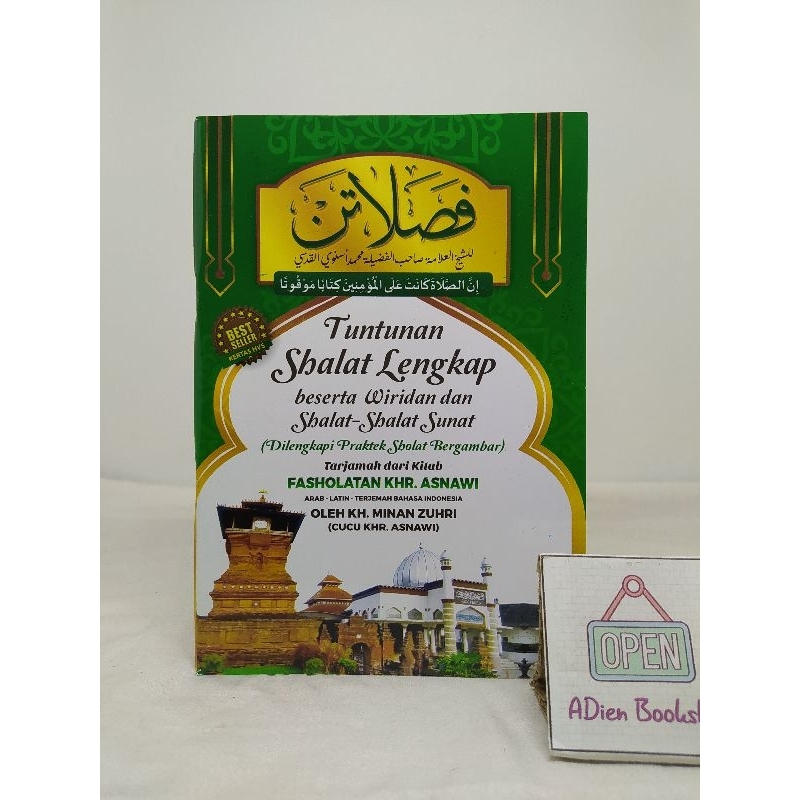 BUKU TERJEMAH FASHOLATAN TUNTUNAN SHALAT LENGKAP BESERTA WIRIDAN DAN SHALAT SHALAT SUNAT