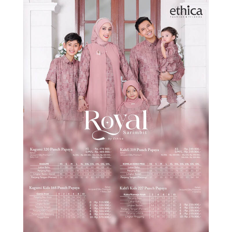 sarimbit keluarga Ethica royal 21 punch papaya || kahfi 319  || kagumi 320 || kagumi kids 168 || kah