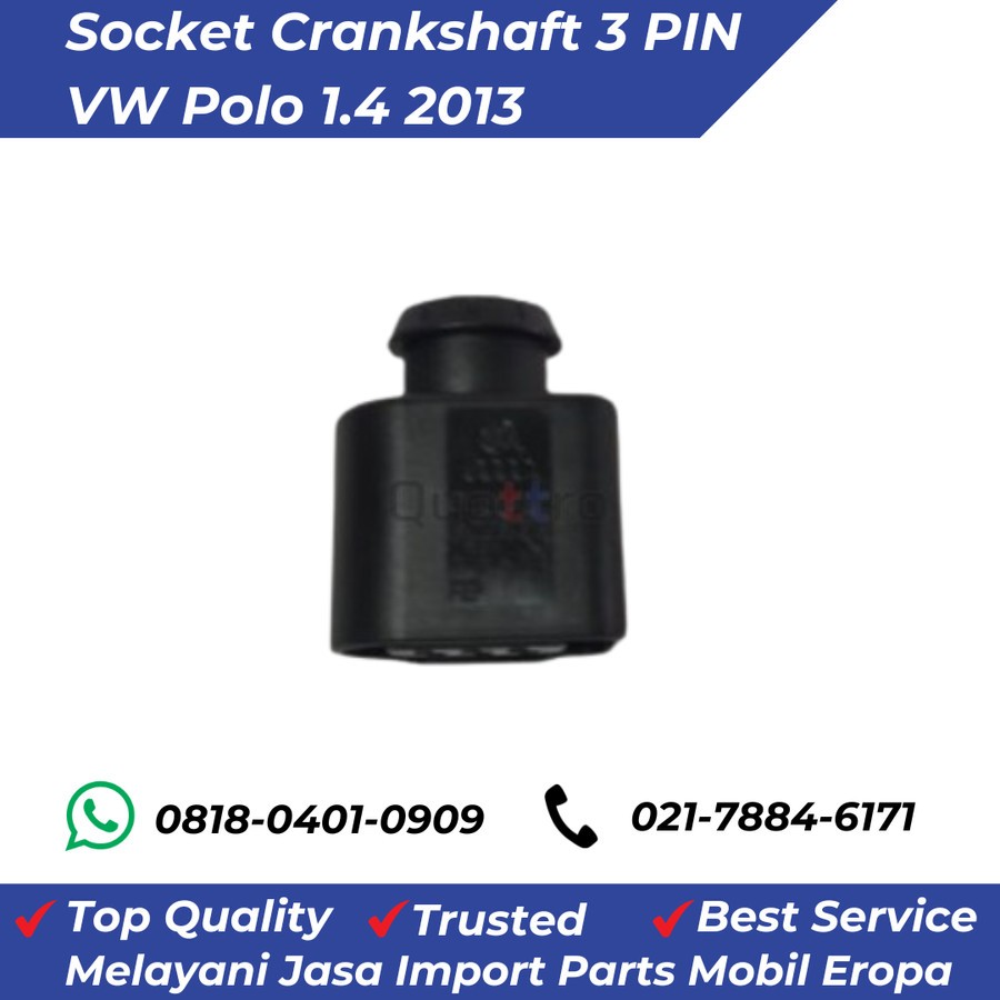 Socket Crankshaft 3 PIN VW Polo 1.4 2013