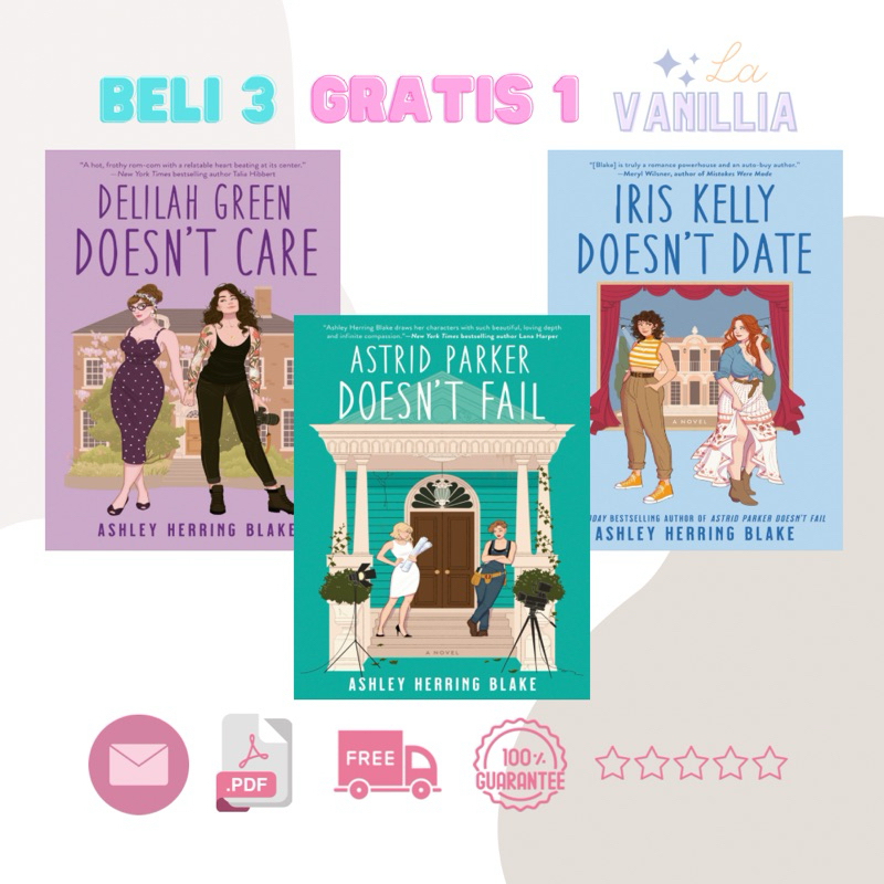 

Delilah Green Doesn't Care Astrid Parker Fail Iris Kelly Date by Ashley Herring Blake
