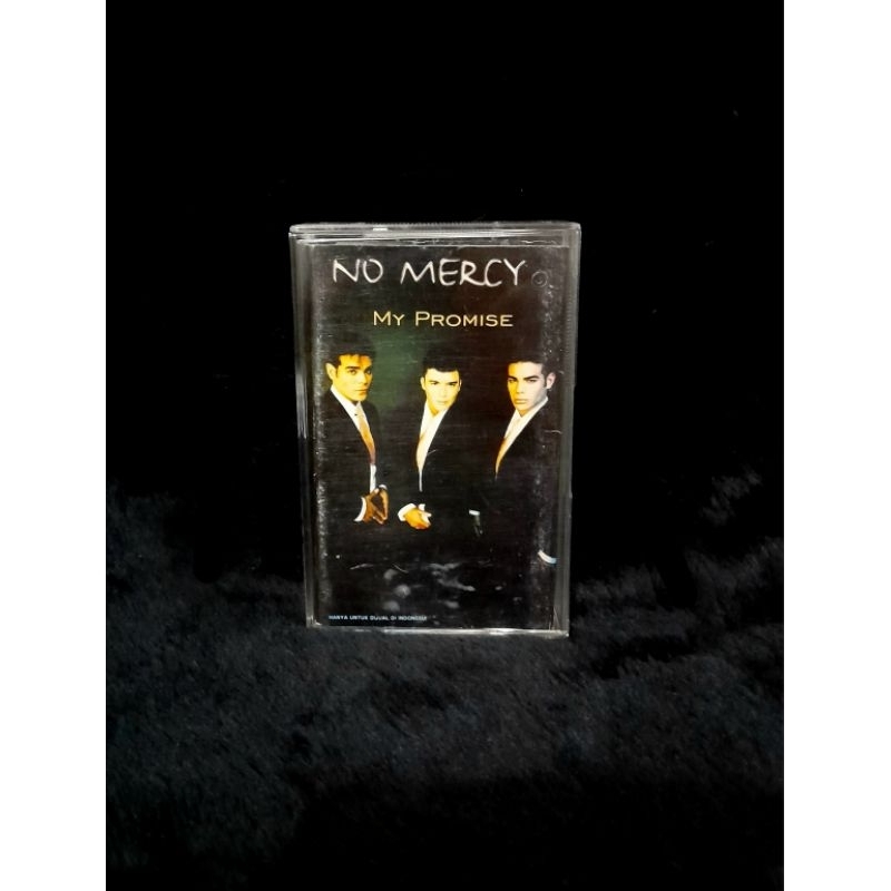 Kaset Pita NO MERCY - My Promise (Casing kaset bening)