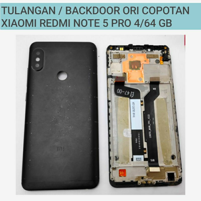 SPAREPART COPOTAN REDMI NOTE 5 PRO 4/64 , KAMERA D/B , PAPAN PCD CAS , TULANGAN ORI , BATERAI , BACK