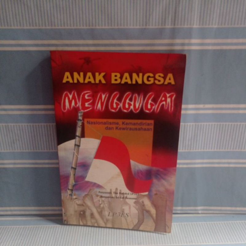 ANAK BANGSA MENGGUGAT by Tim Redaksi LP3ES