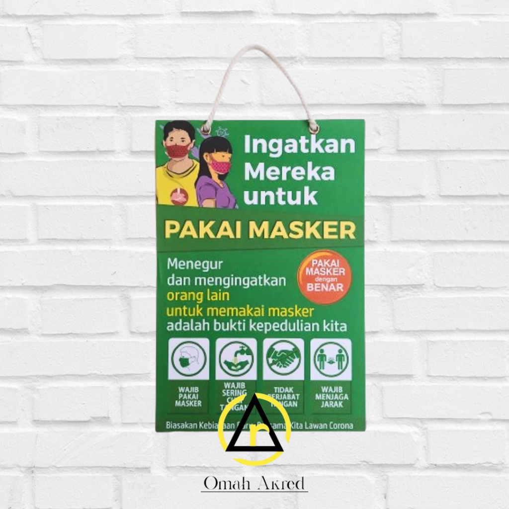 

Hard Poster Ingatkan Mereka Pakai Masker - Pakai Masker Dengan Benar - Corona