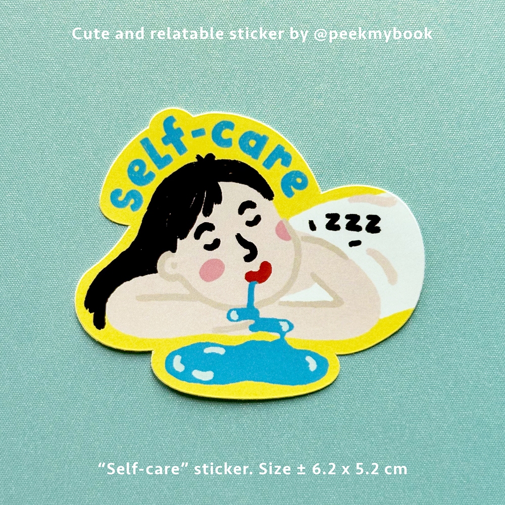 

Self-care - Die Cut Sticker Satuan Peekmybook / Stiker Lucu / Relatable Sticker / Stiker Deco