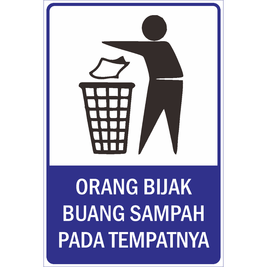 

Stiker Orang Bijak Buang Sampah Pada Tempatnya | Stiker Bijak Buang Sampah