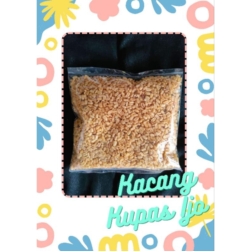 

Kacang Kupas Ijo | SNACK KILOAN • JAJAN KILOAN • CEMILAN |