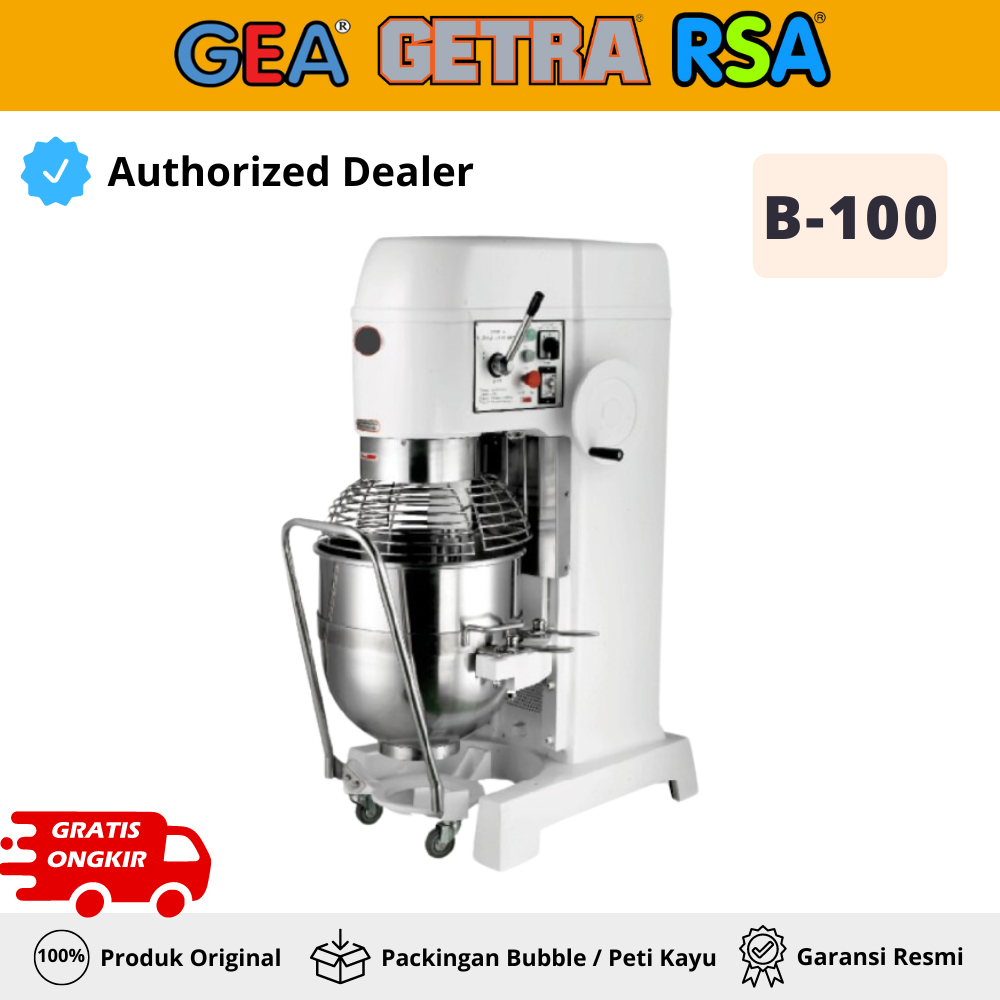 GETRA B-100 Planetary Mixer 100 Liter Mixer Adonan Kue Roti Telur