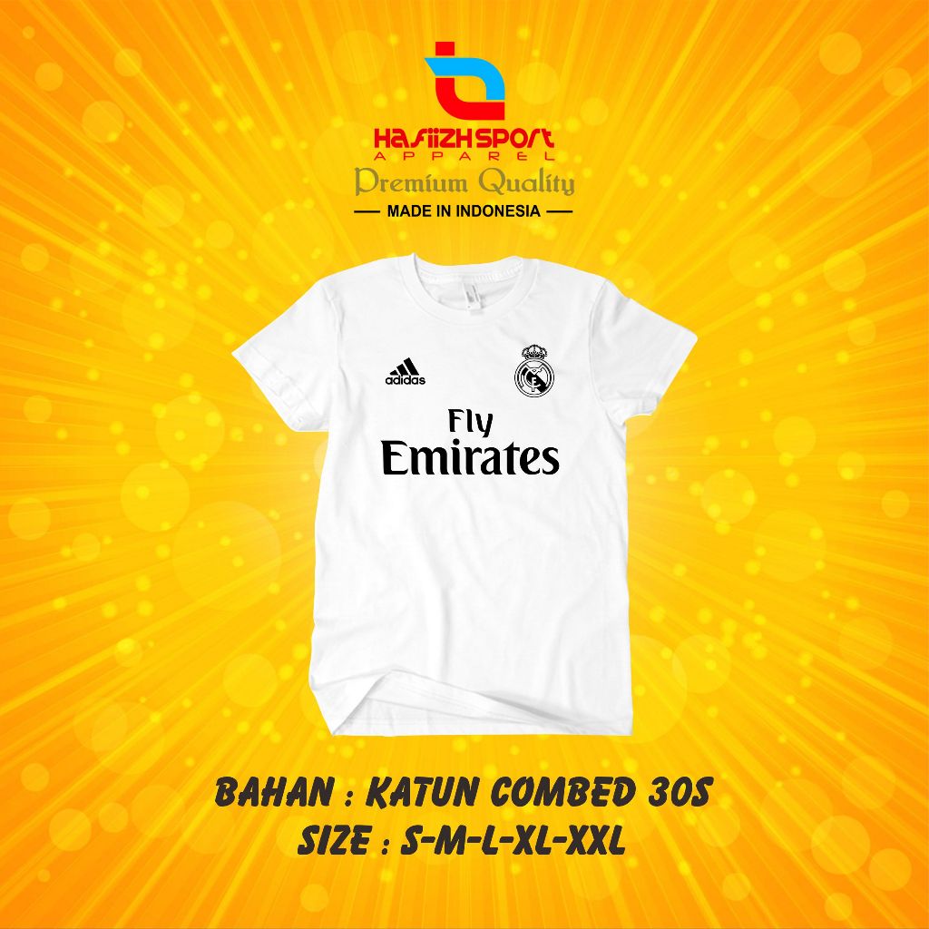 KAOS BAJU REAL MADRID FLY EMIRATES BAHAN PREMIUM