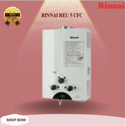 Rinnai Water Heater REU 5 CFC Water heater REU 5 CFC/REU5CFC/REU 5CFC/REU 5 CFC/REU-5-CFC/REU-5CFC