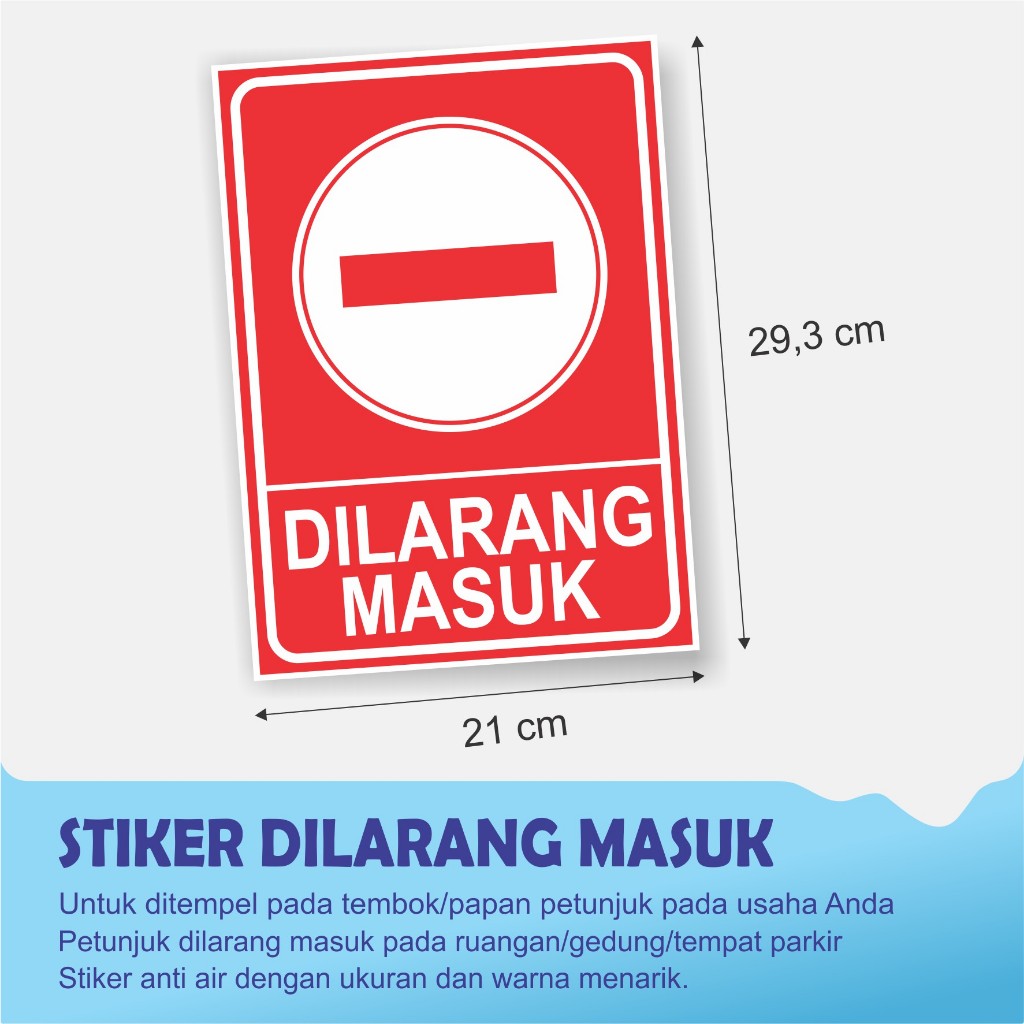 

STIKER DILARANG MASUK (GEDUNG/PARKIR)