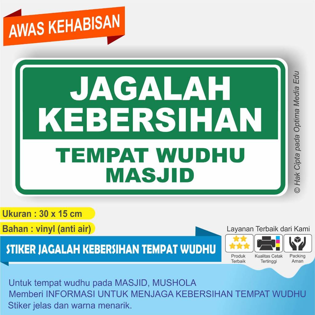 

CETAK STIKER JAGALAH KEBERSIHAN TEMPAT WUDHU MASJID