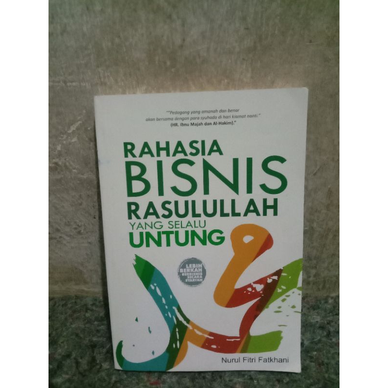 

buku rahasia bisnis Rasulullah yang selalu untung BY NURUL FITRI FATKHANI