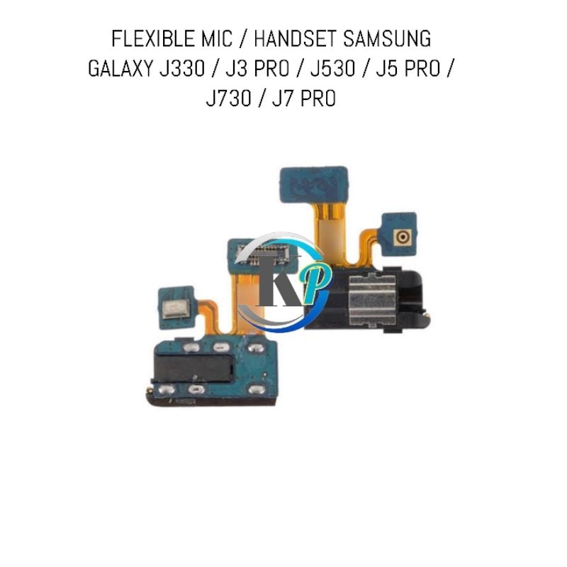 FLEXIBLE MIC / HANDSET SAMSUNG GALAXY J330 / J3 PRO / J530 / J5 PRO / J730 / J7 PRO