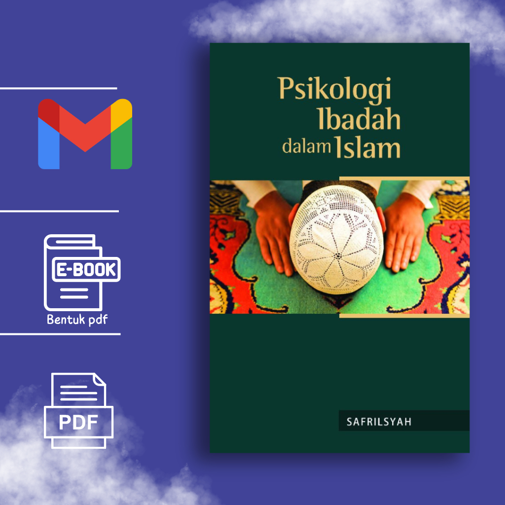 

Psikologi ibadah dalam islam by Safrilsyah