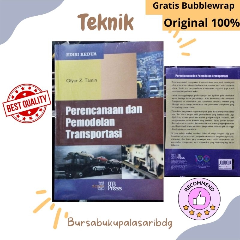 Buku Perencanaan Dan Pemodelan Transportasi Edisi kedua 2 - Ofyar Z Tamin ITB Press ORIGINAL