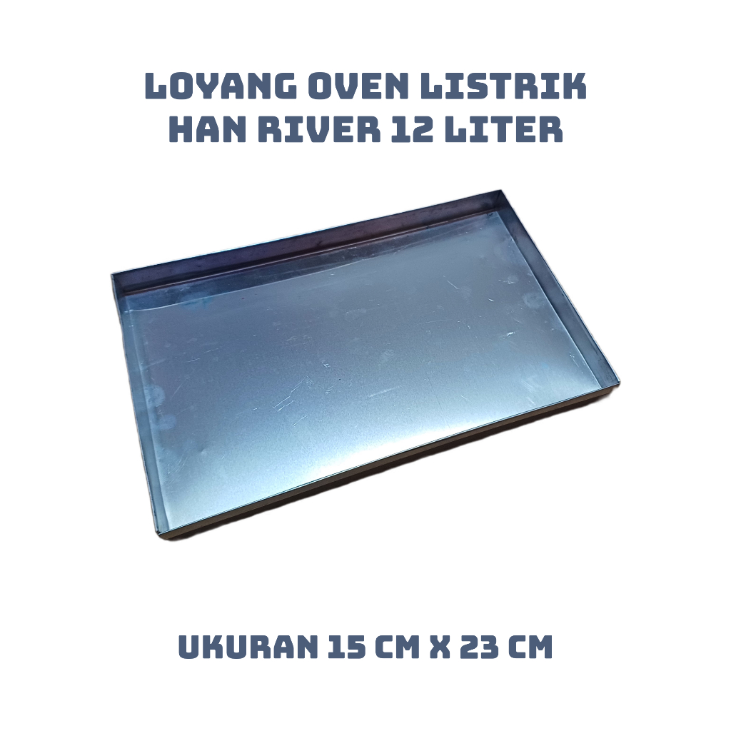 Loyang Oven Listrik Han River 12 Liter Ukuran 15 cm x 23 cm Loyang Kue Kering