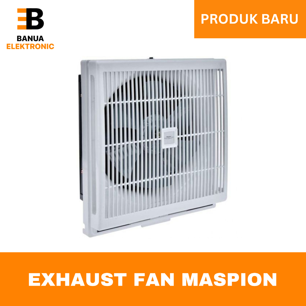 MASPION Exhaust Fan MV-250NEX / blower maspion 10”