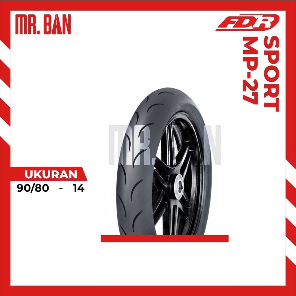 BAN MOTOR MATIC RING 17 TUBELESS FDR SPORT MP-27 90/80-17 SOFT COMPOUND TUBELESS TL | BAN TUBLES | B