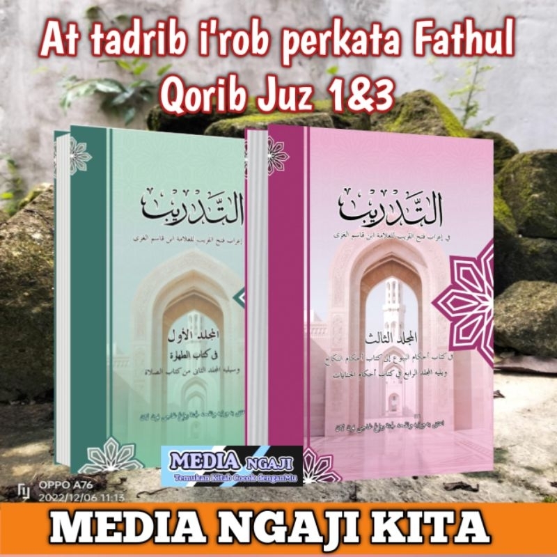 At tadrib Jilid 1&3 I'rob Fathul Qorib praktek baca kitab kuning