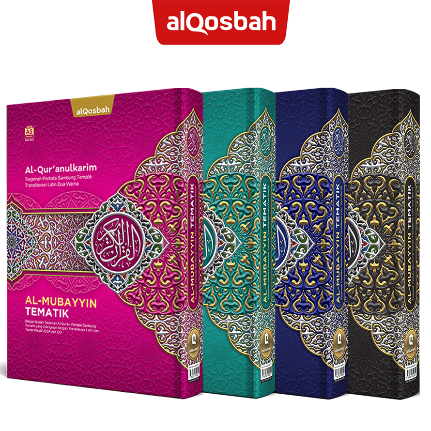 

AL QURAN Al Mubayyin Tematik Ukuran A5 - AL QOSBAH