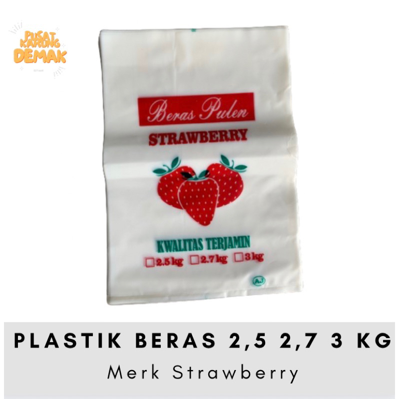 PLASTIK BERAS CAP STRAWBERRY 2,5 2,7 3 KG (100 LEMBAR) 23 CM X 35 CM X 0,45 Cocok digunakan untuk wa