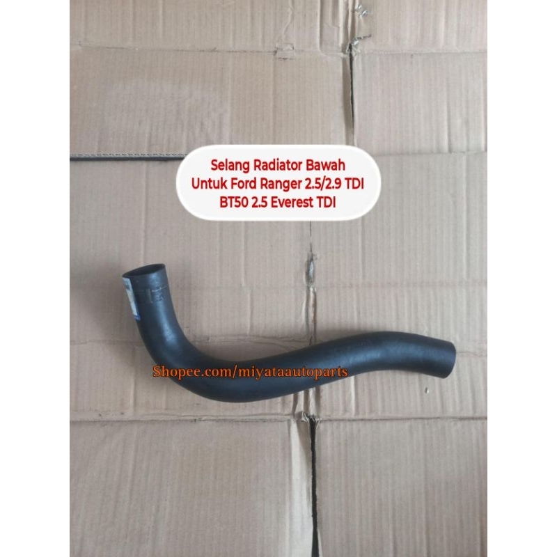Selang Radiator Bawah Untuk Ford Ranger 2.5/2.9 TDI BT50 2.5 Everest TDI