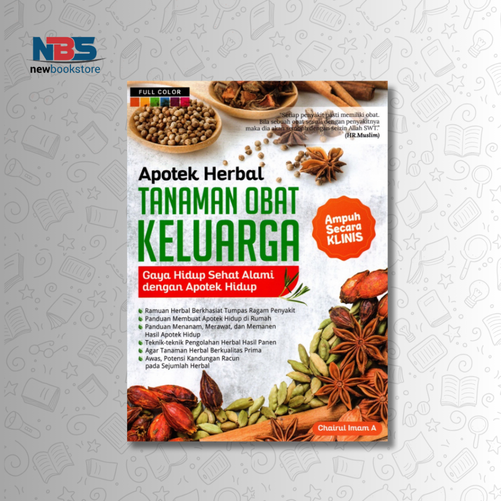 Apotek Herbal Tanaman Obat Keluarga : Gaya Hidup Sehat Alami denagn Apotek Hidup - Chairul Imam A - 