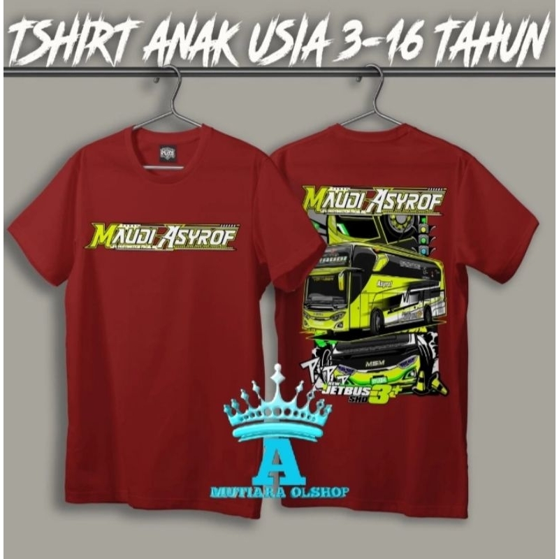 (COD)kaos atasan anak maudi asyrof/kaos anak keren/ kaos bus anak