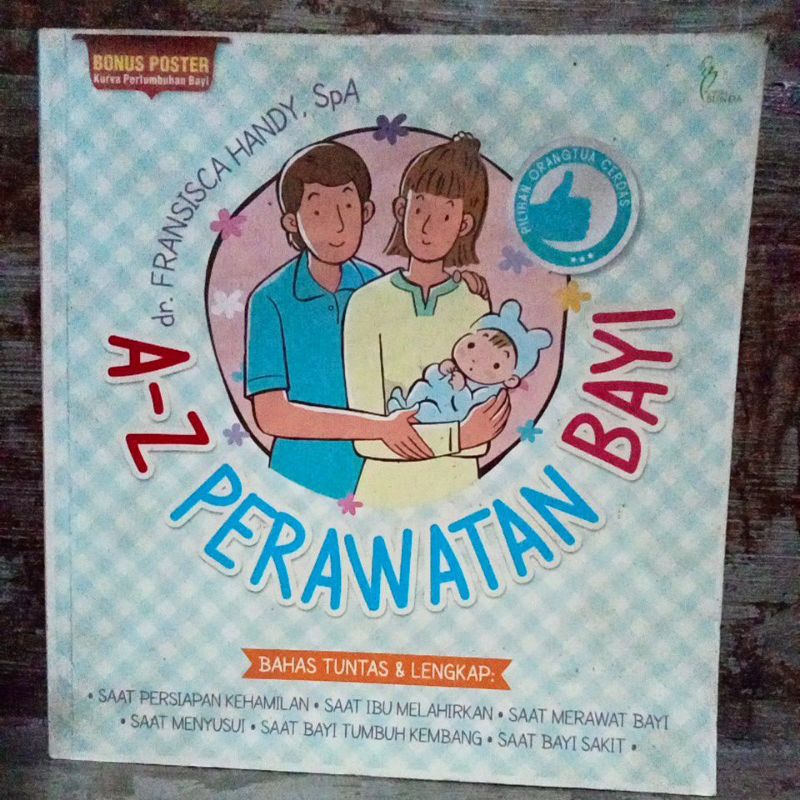 BUKU A-Z PERAWATAN BAYI BAHAS TUNTAS & LENGKAP