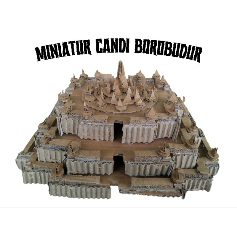 Miniatur Candi Borobudur | prakarya sekolah | Candi Borobudur