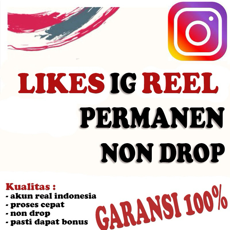 Promo Likes ig reels indo permanen non drop Like Instagram