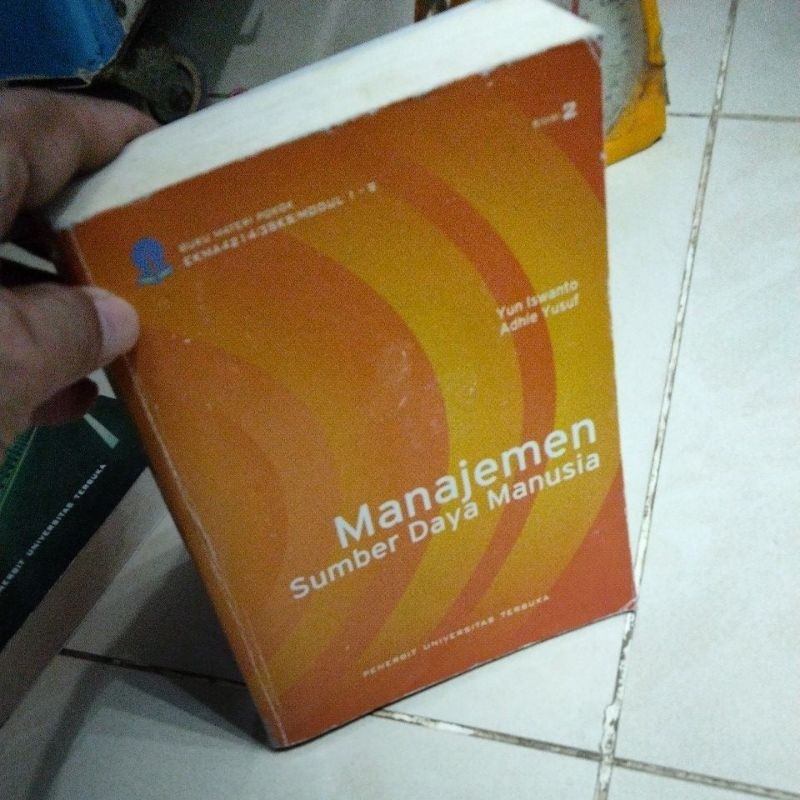 Manajemen Sumber Daya Manusia EKMA4214/3SKS/MODUL1-9 EDISI 2 Yun Iswanto UT