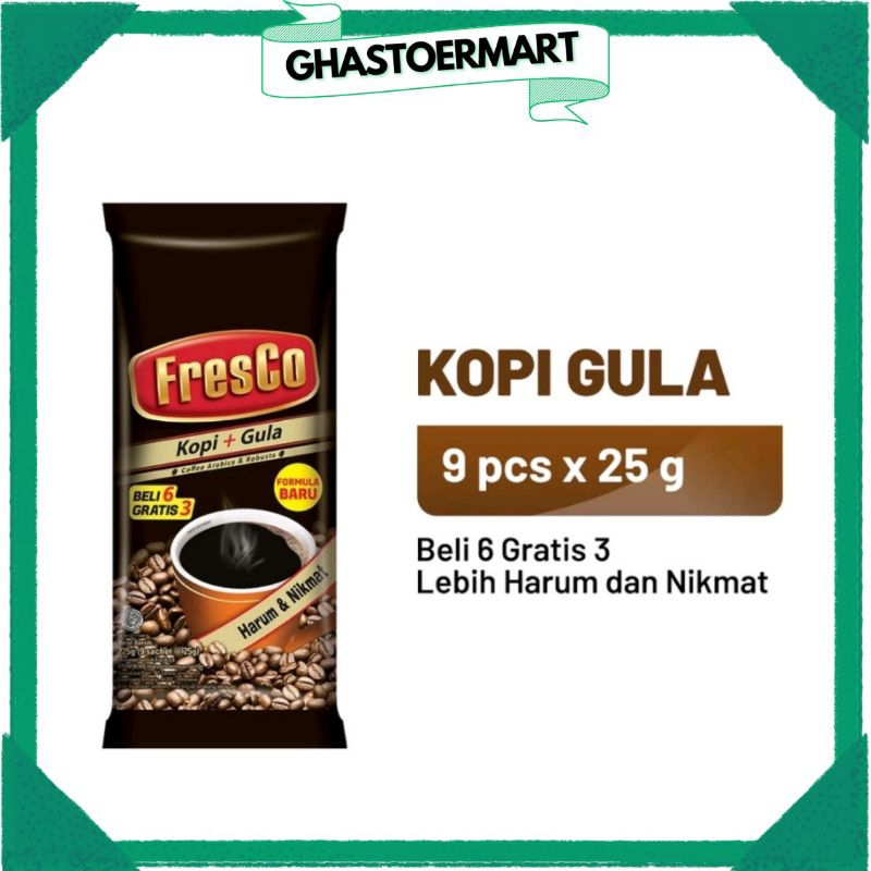 

GHASTOERMART | Fresco Kopi Gula 9 × 25 Gr