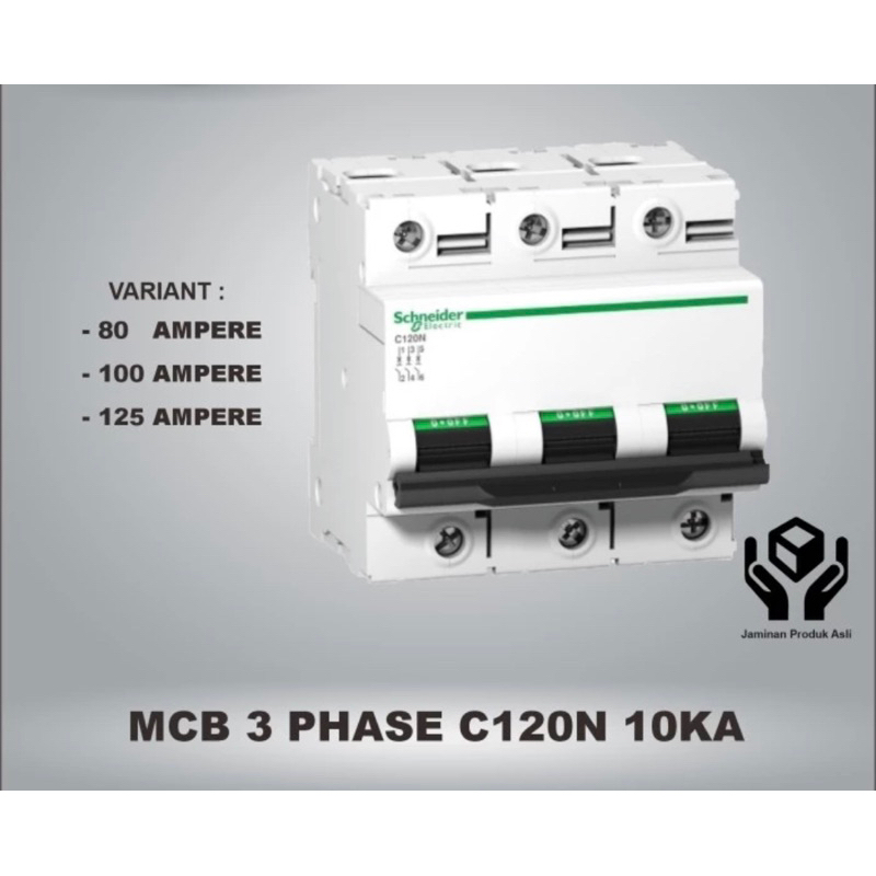 MCB C120N 3 PHASE 10kA SCHNEIDER 3 POLE 3P - 80A/100A/125A ORI SNI