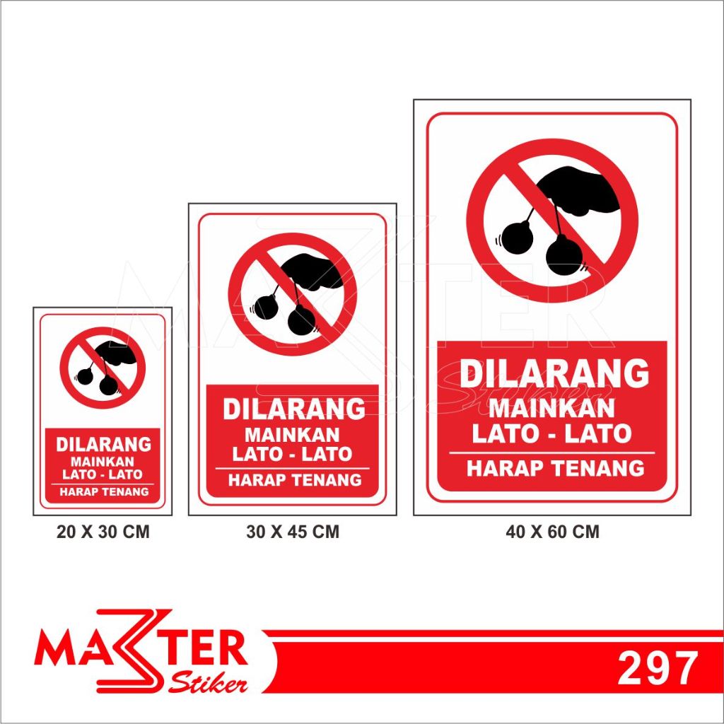 

297 - Stiker Dilarang Main Lato-Lato, Sticker Vinyl, Premium, Tahan Air, Termurah, dan Bisa Custom